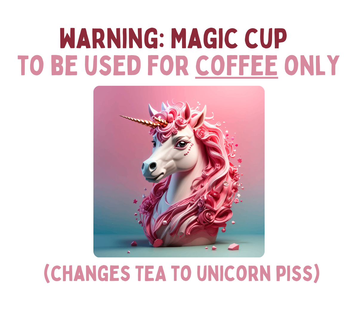 Magic Unicorn P*** (Coffee Edition Mug)