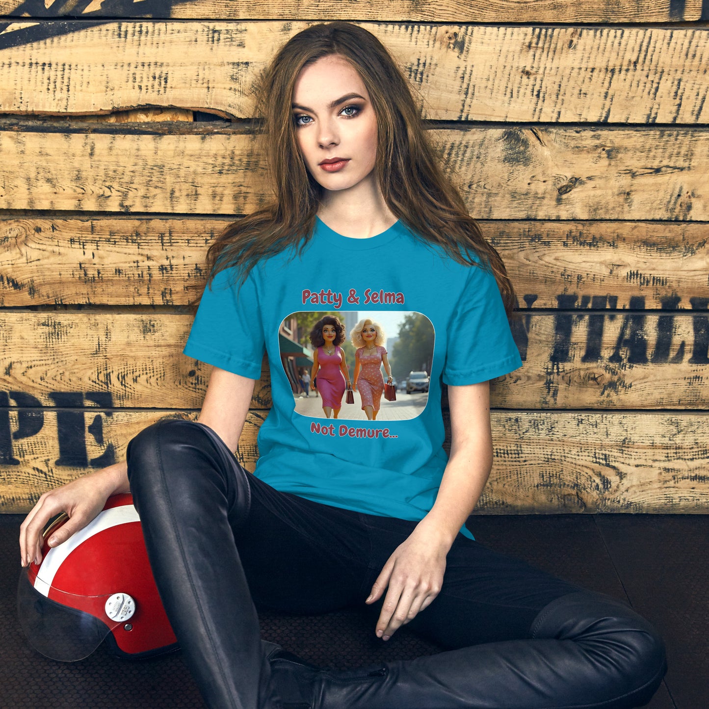 Patty & Selma. Not Demure. (Demure Unisex T-Shirt)