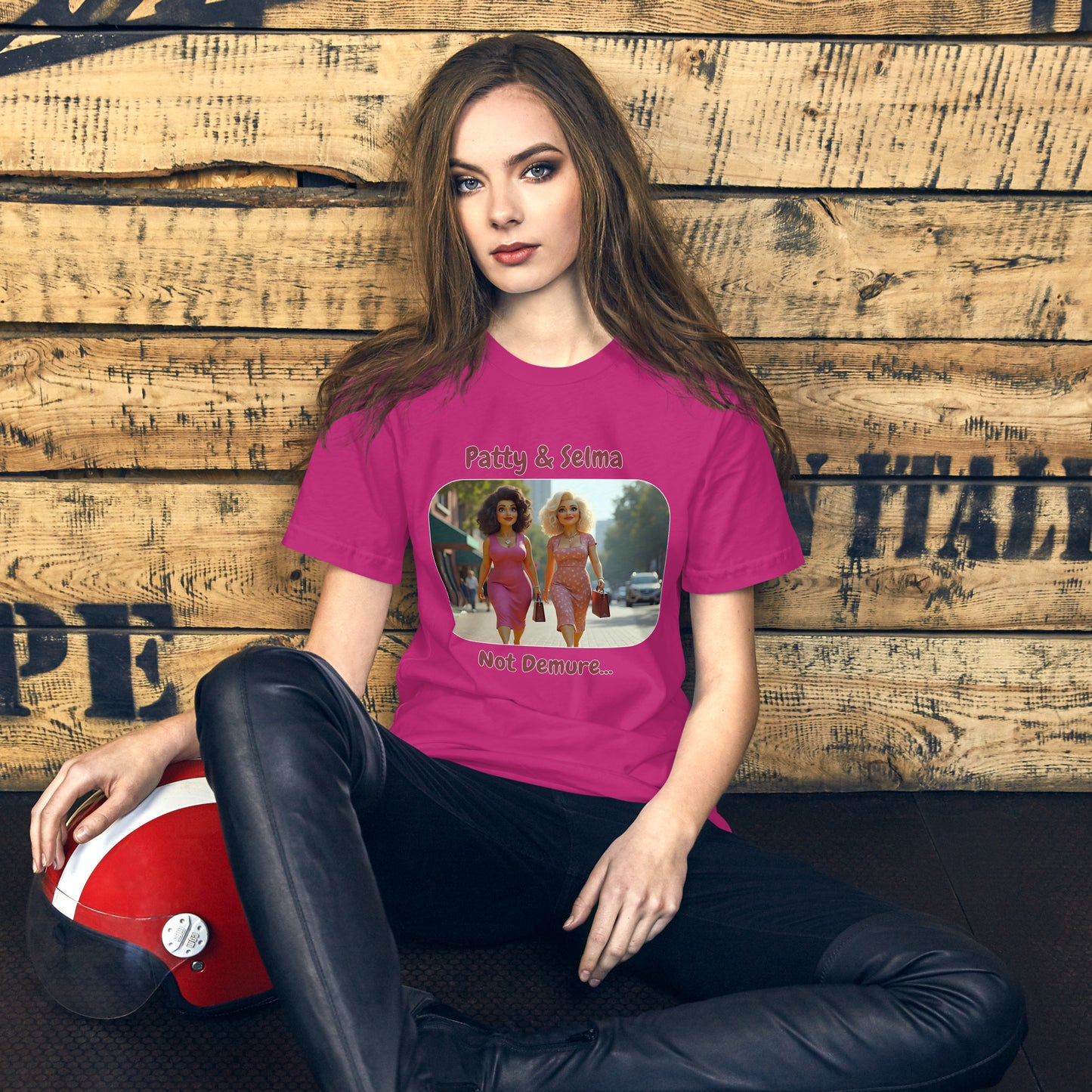 Patty & Selma. Not Demure. (Demure Unisex T-Shirt)