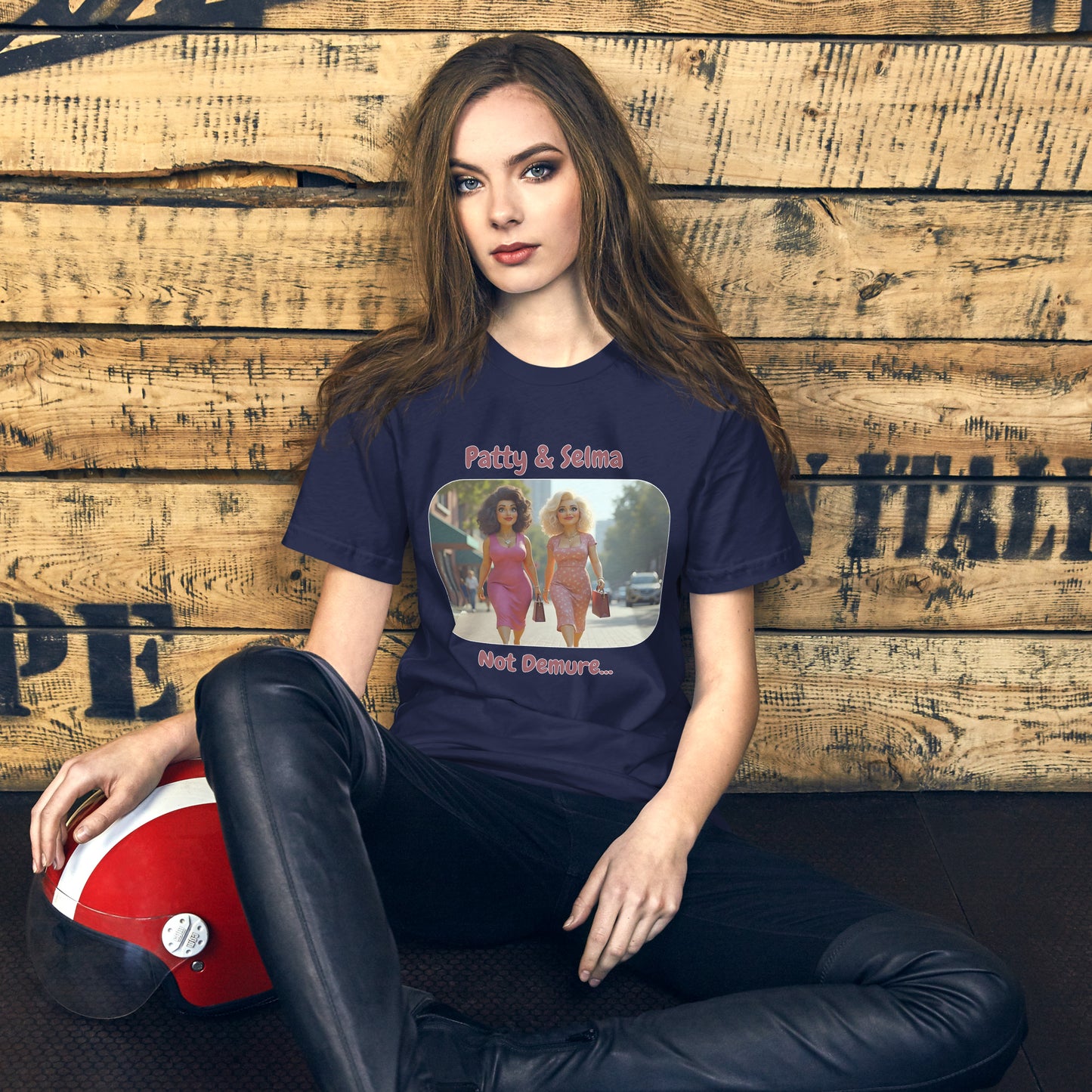 Patty & Selma. Not Demure. (Demure Unisex T-Shirt)
