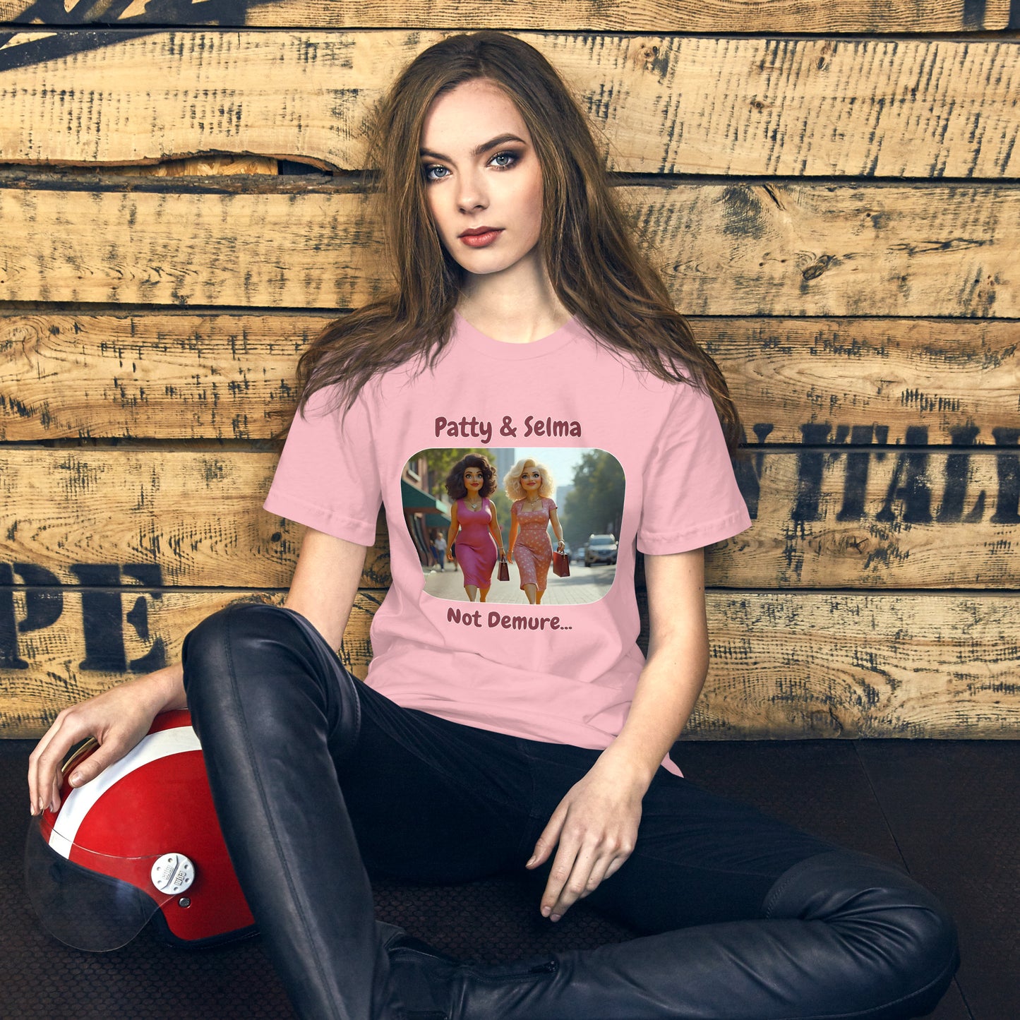 Patty & Selma. Not Demure. (Demure Unisex T-Shirt)