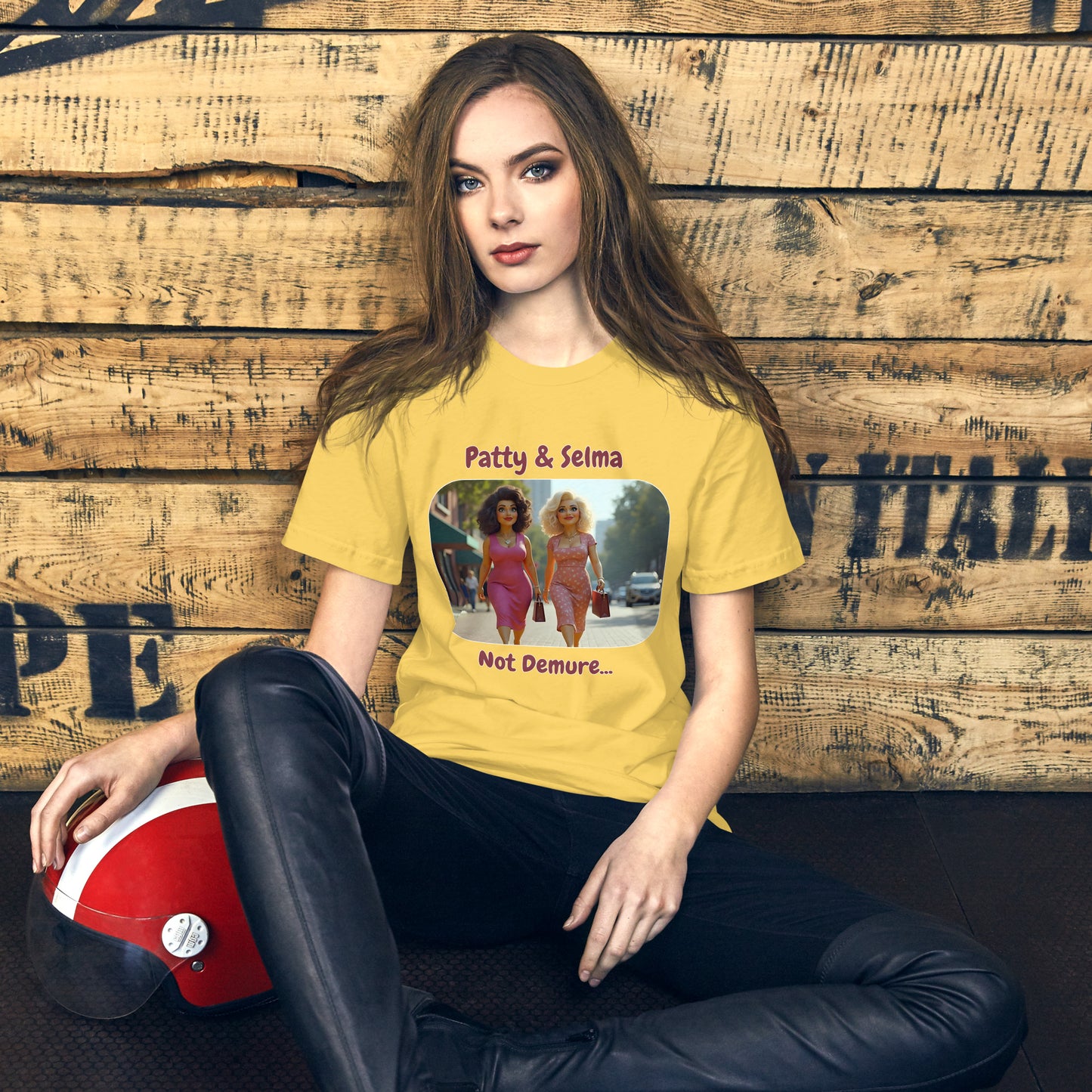 Patty & Selma. Not Demure. (Demure Unisex T-Shirt)