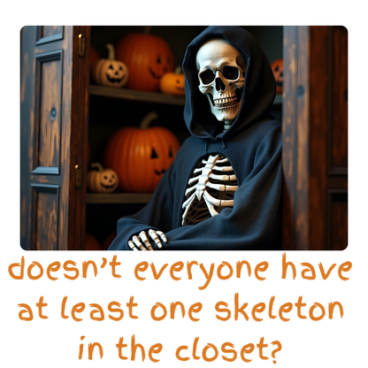 Skeleton in The Closet. (Mug)