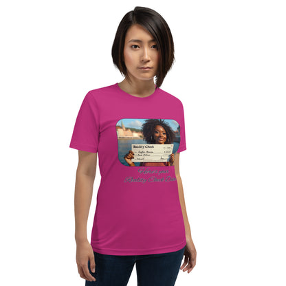 Here's Your Reality Check Diva! (Demure Unisex T-Shirt Venice Edition)