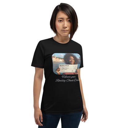 Here's Your Reality Check Diva! (Demure Unisex T-Shirt Venice Edition)