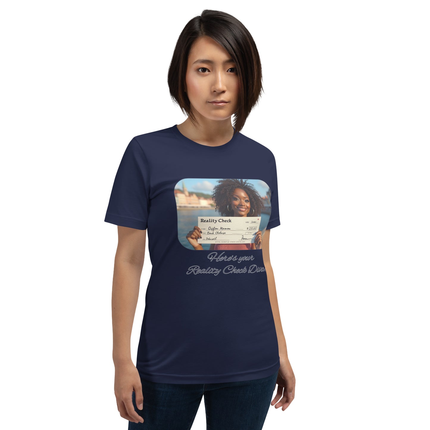 Here's Your Reality Check Diva! (Demure Unisex T-Shirt Venice Edition)