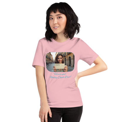 Here's Your Reality Check Diva! (Demure Unisex T-Shirt Sorrento Edition)