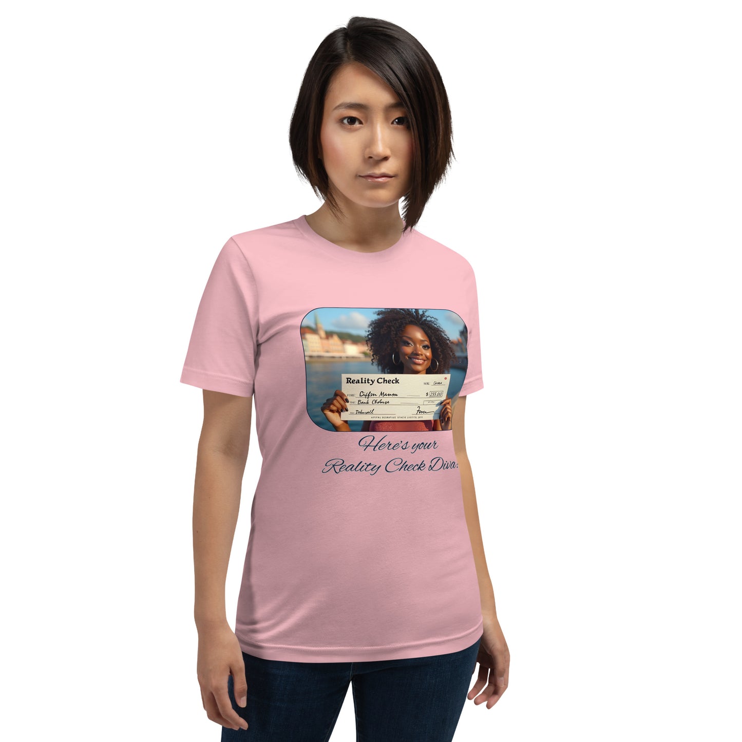 Here's Your Reality Check Diva! (Demure Unisex T-Shirt Venice Edition)