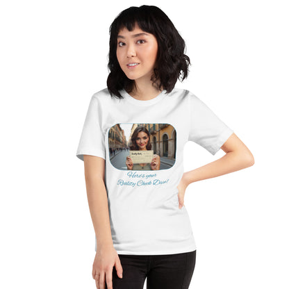 Here's Your Reality Check Diva! (Demure Unisex T-Shirt Sorrento Edition)