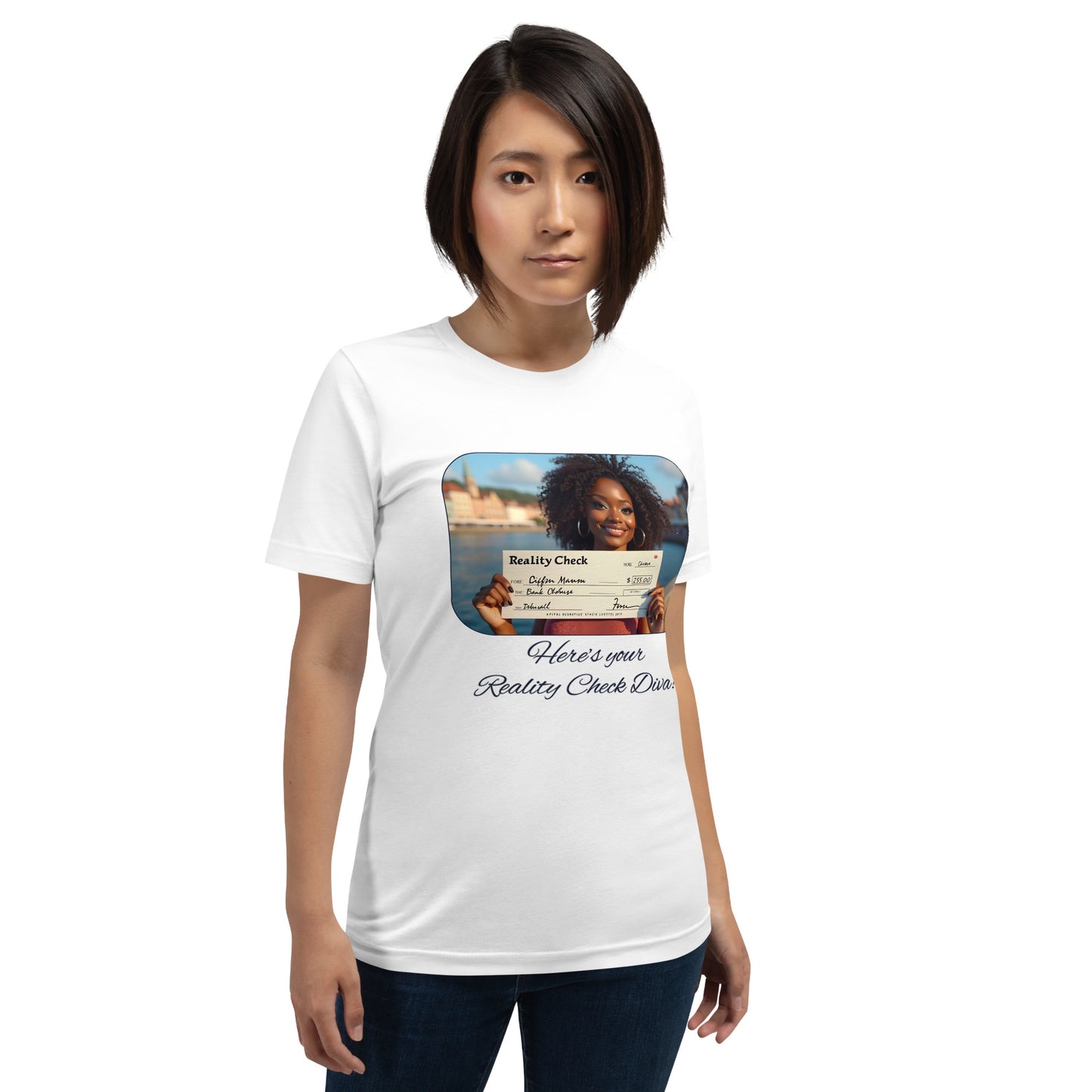 Here's Your Reality Check Diva! (Demure Unisex T-Shirt Venice Edition)