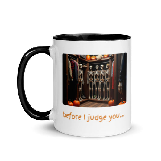 Before I judge you... (Mug)