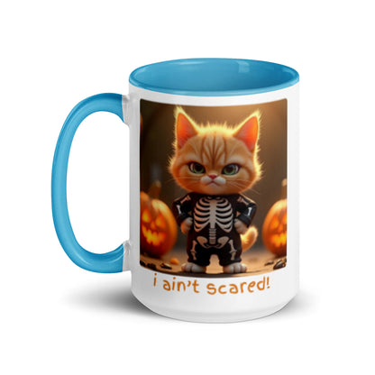 I Ain't Scared! Me no Scaredy Cat! (Mug)