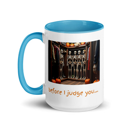 Before I judge you... (Mug)