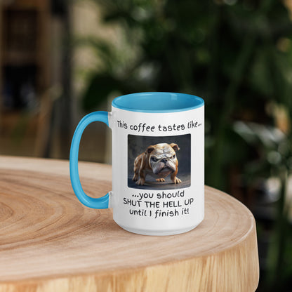 Shut the Hell Up! (Dog Edition Mug)