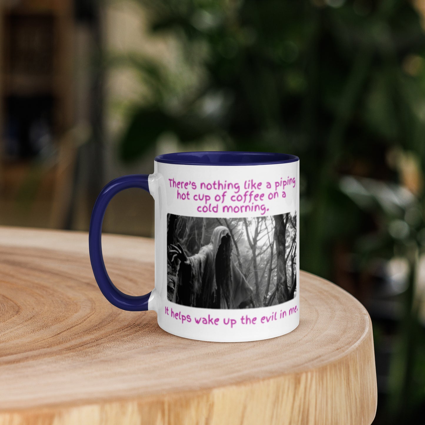 Wake up the evil in me! (Haunted Woods Edition Mug)