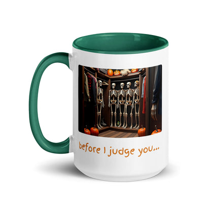 Before I judge you... (Mug)