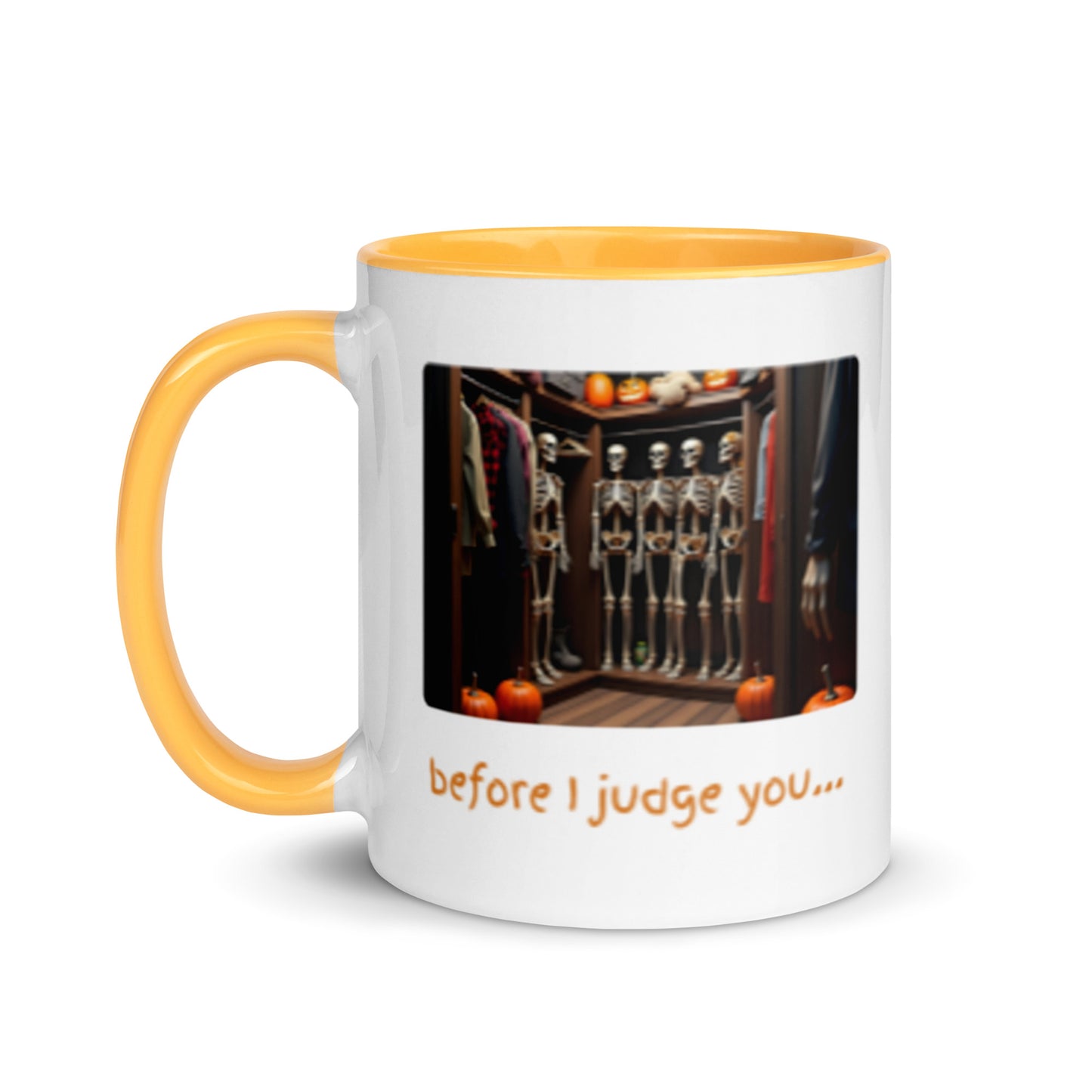 Before I judge you... (Mug)