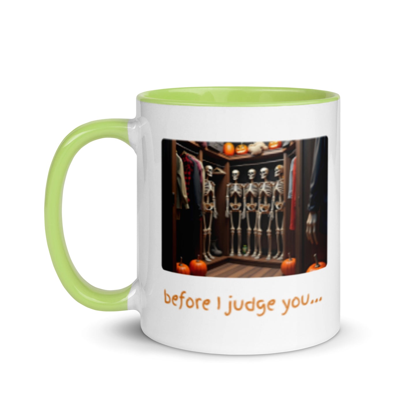 Before I judge you... (Mug)