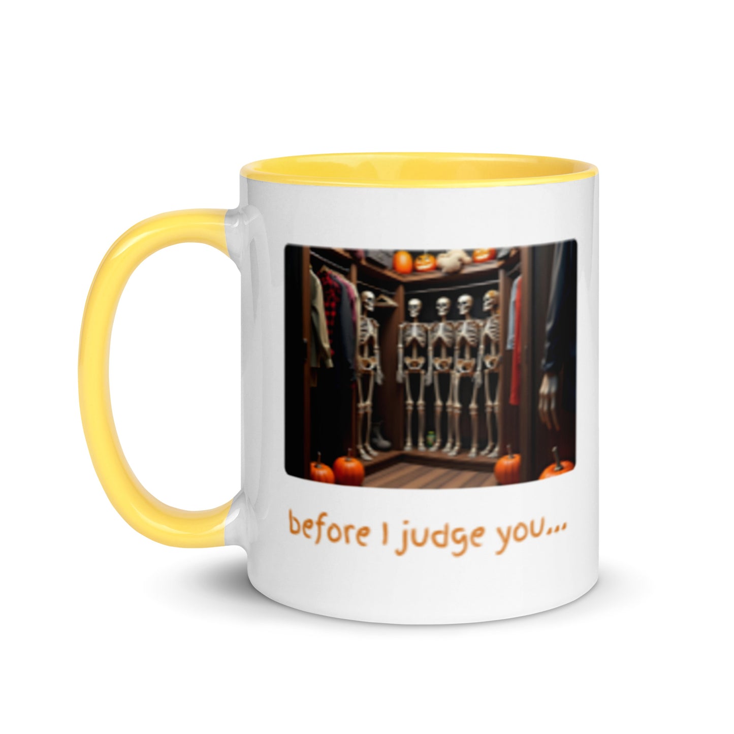 Before I judge you... (Mug)